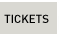 Tickets