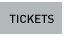 Tickets