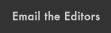 Email the Editors