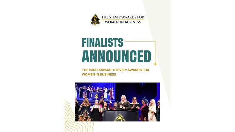 Finalists in the 23rd Stevie® Awards for Women in Business Announced