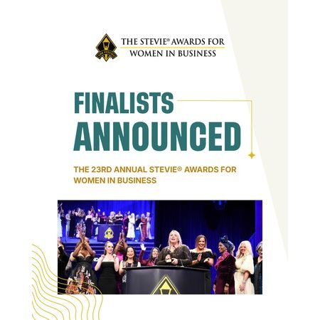 Finalists in the 23rd Stevie® Awards for Women in Business Announced