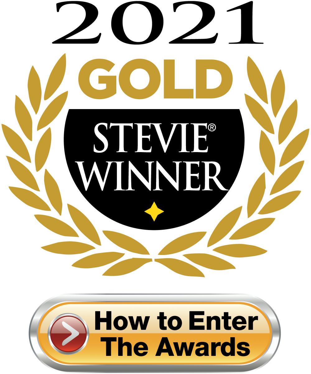 Gold Stevie Award Winner 2021, Click to Enter The 2022 International Business Awards